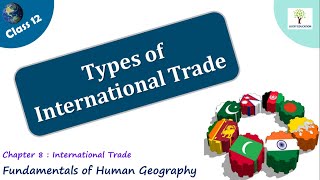 Types of International trade  Bilateral Trade and Multilateral Trade  Class 12 Geography [upl. by Yarod71]