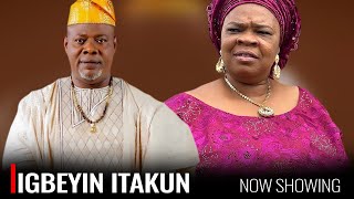 IGBEYIN ITAKUN  A Nigerian Yoruba Movie Yinka Quadri  Peju Ogunmola [upl. by Ettenaej113]