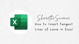 How to Insert Tangent Lines of curve in Excel [upl. by Attayek]