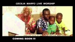 Cecilia Marfo  Live Worship [upl. by Barnes376]