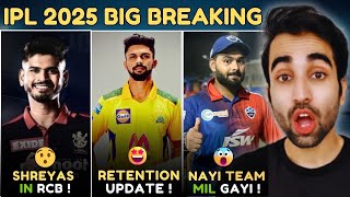 IPL 2025 News CSK Retained Players List OUT😲Shreyas Iyer to Join RCB from KKR Mega Auction Update [upl. by Eilla428]