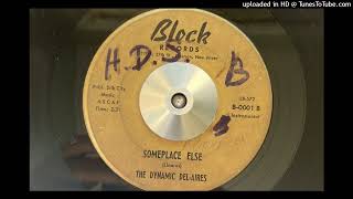 The Dynamic DelAires  Someplace Else Block 1961 [upl. by Cruickshank]