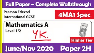 JuneNov 2020 Paper 2H  Edexcel IGCSE Maths A  Complete Walkthrough [upl. by Aguie]