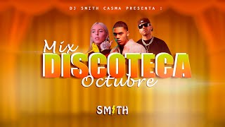 MIX DISCOTECA 2023 🔥 LO MAS NUEVO MIX OCTUBRE 2023 MIX REGGAETON ACTUAL DJ SMITH [upl. by Yenmor171]