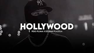 Hollywood  Peso Pluma X Esteban Plazola  Corrido 2024 [upl. by Ansilme]