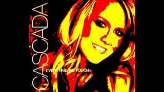 Cascada  Everytime we touch Remix [upl. by Valorie]