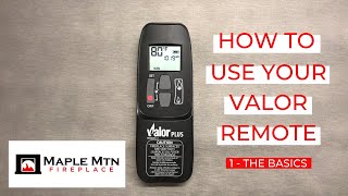 How to Use Your Valor Remote  1  The Basics [upl. by Walther]