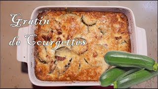 ✔️ Gratin de Courgettes au Lardon [upl. by Einnek942]