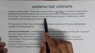 Part72 Hair Colorants Oxidative Hair colorants Chemistry and formulation  science of cosmetics [upl. by Savina]