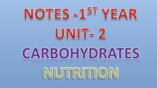 Unit  2  carbohydrates of nutrition  Bsc Nursing first year [upl. by Scholz872]