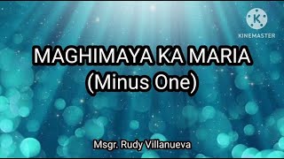 Maghimaya ka Maria  Minus One [upl. by Annaj]