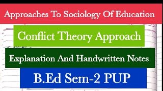 Conflict Theory Approach Approaches To Sociology Of Education BEd Sem2 PUPpup pupexam [upl. by Alleciram]