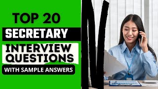 Secretary Interview Questions and Answers for 2024 [upl. by Eseilanna]