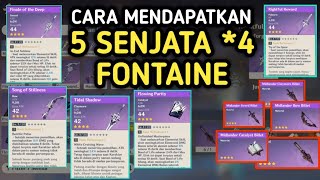 Cara Mendapatkan 5 Senjata 4 Fontaine amp Midlander Billet Genshin Impact [upl. by Hooge762]