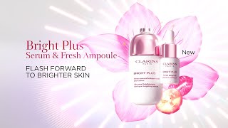 Flash Forward to Brighter Skin with Bright Plus  Clarins [upl. by Hellene671]