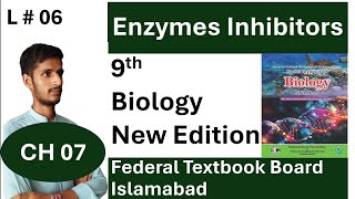 Enzymes Inhibitors  CH 07  Metabolism  National Book Foundation Islamabad  Federal Board [upl. by Attaynik]