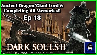 Accessing Ancient Lore MEMORIES  Dark Souls 2 SotFS  WalkthroughLP  Ep 18  PS5 [upl. by Lorenzana]