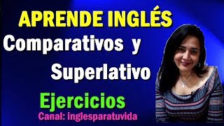 Ejercicios de inglés Nro 458 Comparative and Superlative adjectives [upl. by Edrick]