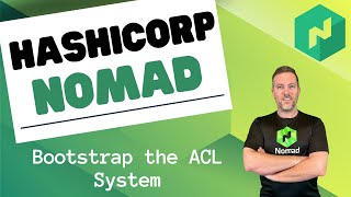 HashiCorp Nomad  How to Bootstrap and Configure the ACL System [upl. by Arica]