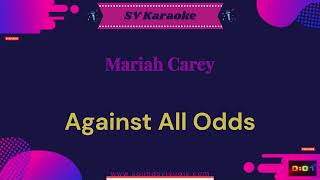 Mariah Carey  Against All Odds  Karaoke [upl. by Odrahcir]