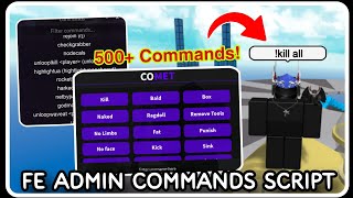 FE  Admin Commands Script Hack  ROBLOX SCRIPTS  Over 500 OP Commands [upl. by Barbie]