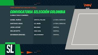 ¡Volvemos analizando la convocatoria de la Selección Colombia Hablamos de los porteros y defensas [upl. by Angid465]