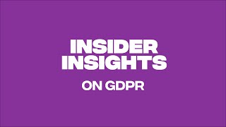 Insider Insights GDPR  CMS [upl. by Livesay875]