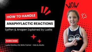 quotHow to Handle Anaphylactic Reactions EpiPen amp Anapen Explained by Luella amp 8 yr old Alexisquot viral [upl. by Eduino]