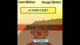 Dony x Brean  Mr City DJ RobyX Edit [upl. by Isleana]