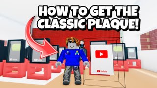 HOW TO MAKE THE CLASSIC PLAQUE IN YOUTUBE SIMULATOR [upl. by Nylac203]