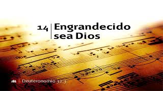 Engrandecido sea Dios  Himno 14  Himnario Adventista [upl. by Jenine]