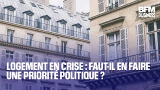 Logement en crise  fautil en faire une priorité politique [upl. by Hoj422]