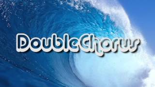 Double Chorus Trailer [upl. by Yelda]