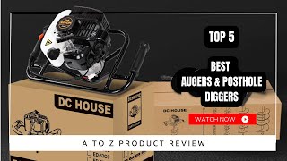 Best Augers amp Posthole Diggers On Amazon  Top 5 Product  Reviewed amp Tested [upl. by Acinorev504]