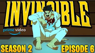 Invincible Season 2 Episode 6 Release Date Update and Preview [upl. by Einej103]