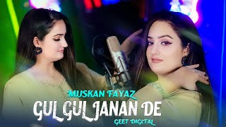 Pashto new Songs 2024  Gul Gul Janan De  Muskan Fayaz New Tappay Songs 2024  Official Music Video [upl. by Aniri760]