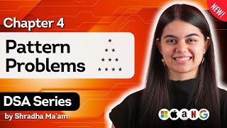 Lecture 4 Patterns  DSA Series by Shradha Khapra Maam  C [upl. by Aetnahc]