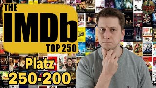 Die IMDB TOP 250 Filmliste Platz 250  200  Meine Meinung [upl. by Hibbitts]