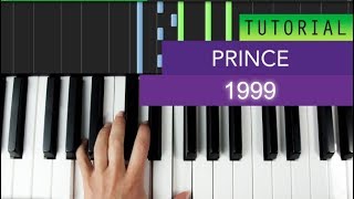 Prince 1999 Piano Tutorial [upl. by Teevens851]