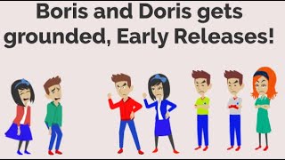 Boris and Doris Gets Grounded Early Releases 2 [upl. by Ammadas]