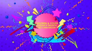 27 April 2024 Children And Youth Guidance Session Anniversary Advert [upl. by Llyrat947]