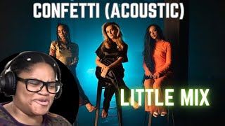 Little Mix Confetti Acoustic Reaction littlemix confetti littlemixconfetti [upl. by Sybley]