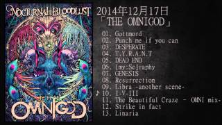 NOCTURNAL BLOODLUST  IVIII 「THE OMNIGOD」 [upl. by Newol925]