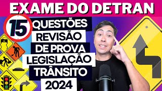 LEGISLAÇÃO DE TRÂNSITO  SIMULADO DE 15 QUESTÕES DO DETRAN 2024  REVISÃO DE PROVA DO DETRAN 2024 [upl. by Cronin]