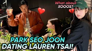 Park Seo Joon is dating ChineseAmerican actress Lauren Tsai spotted together What about XOOOS [upl. by Claribel951]