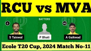 RCU VS MVA  RCU VS MVA DREAM11 TEAM PREDICTION  ECOLE PUNE T20 CUP dream11prediction dream11 [upl. by Odille]