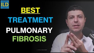 What is the BEST treatment for pulmonary fibrosis [upl. by Munmro]