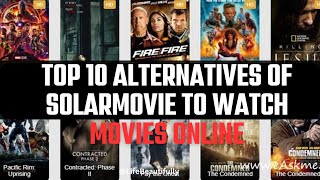 Top 10 Alternatives to SolarMovie for Streaming Movies Online [upl. by Andrel]