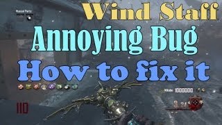 Origins  Wind staff  Annoying Bug amp How to fix it  BO2 Apocalypse DLC [upl. by Trevlac307]