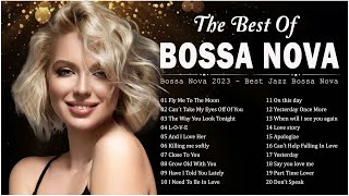 Best Relaxing Bossa Nova Songs 2023 💕 Jazz Bossa Nova Covers 2023 [upl. by Uohk]